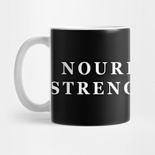 Fast Sunday - Nourished and Strengthened Mug